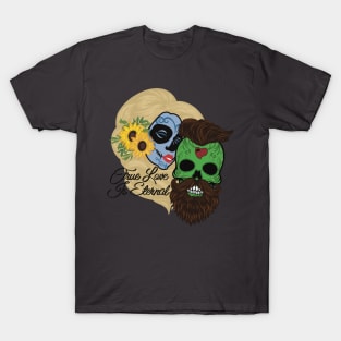 True love is eternal skulls T-Shirt